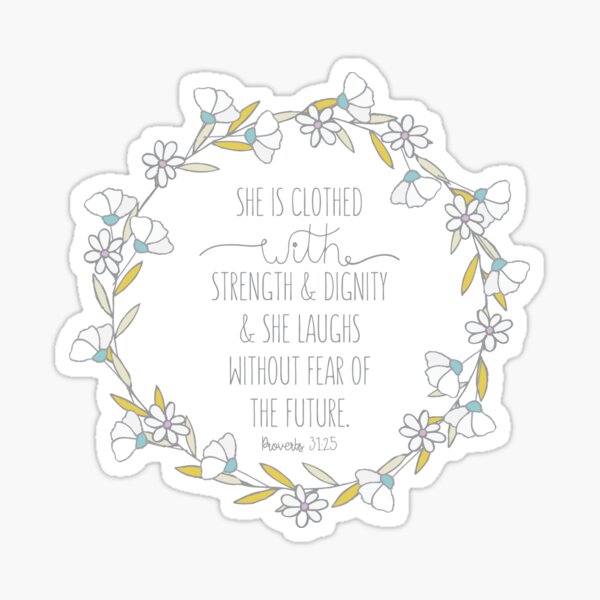 Proverbs 31:25 Sticker