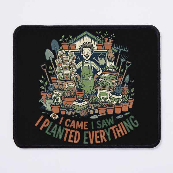 Item preview, I Came I Saw I Planted Everything Funny Gardening Quote Art designed and sold by mood-draftsman.