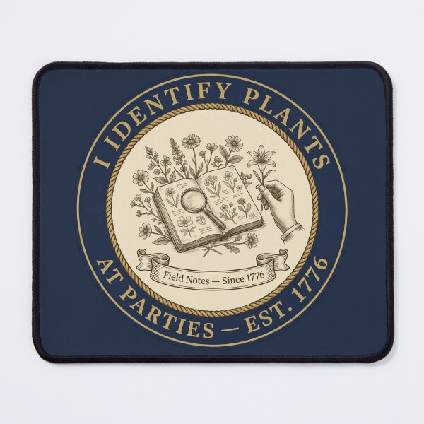 Item preview, I Identify Plants at Parties Naturalist Humor Badge designed and sold by CalmCapy Co.