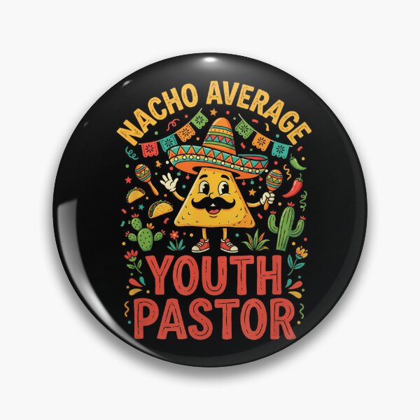 Item preview, Nacho Average Youth Pastor Christian Humor designed and sold by TadeoNivar.