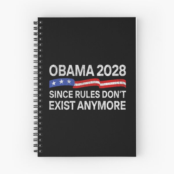 Item preview, Obama 2028 Since Rules Don't Exist Anymore Political Satire designed and sold by thefirstbroo.