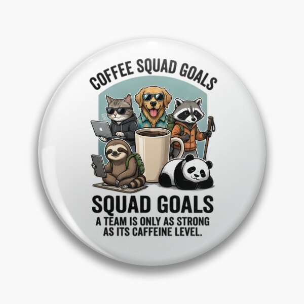 Item preview, Coffee Squad Goals Cute Animals Caffeine Lovers designed and sold by Pyt27.