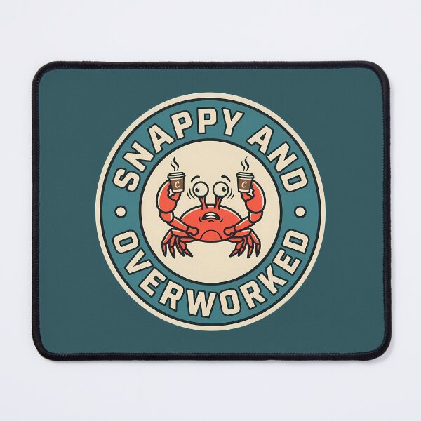 Item preview, Snappy And Overworked Funny Stressed Crab Badge designed and sold by DripCultureLab.