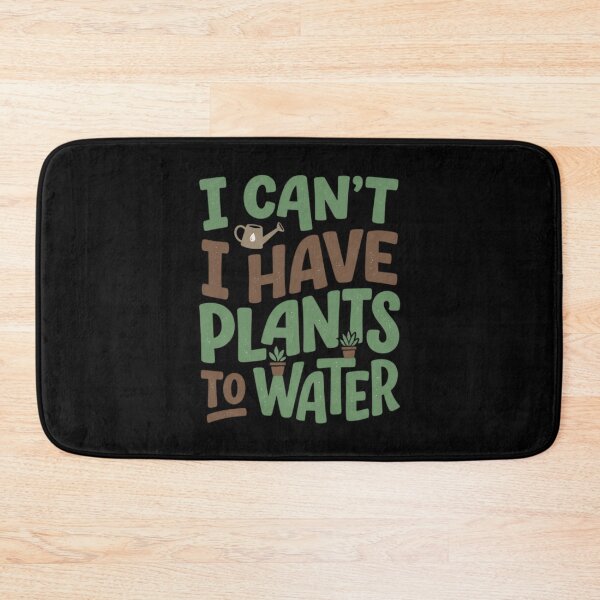 Item preview, I Can't I Have Plants To Water Funny Introvert Plant Mom Graphic designed and sold by mood-draftsman.