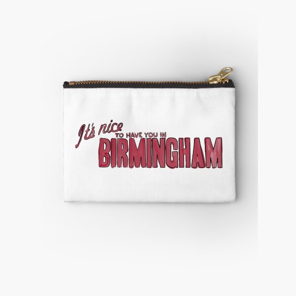 Item preview, Nice to Have You in Birmingham! designed and sold by ethanvsanders.