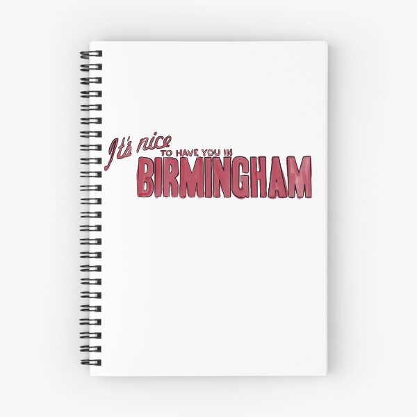 Item preview, Nice to Have You in Birmingham! designed and sold by ethanvsanders.