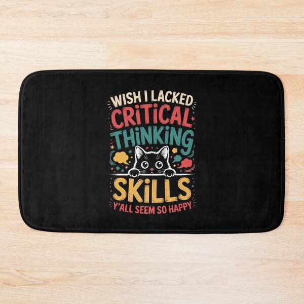Item preview, Wish I Lacked Critical Thinking Skills Y’all Seem So Happy   designed and sold by jkrphoto.