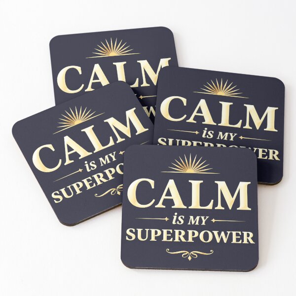 Item preview, Calm Is My Superpower. Elegant Mindfulness & Inner Peace Quote designed and sold by Aarvya Fashion Club ( A.F.C ).