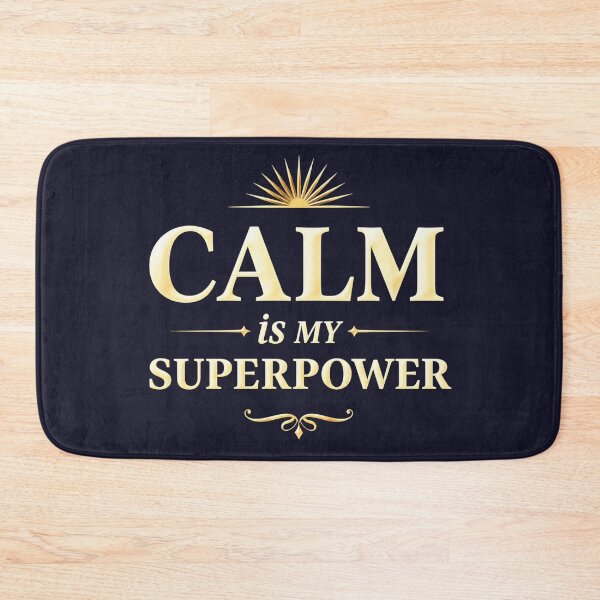 Item preview, Calm Is My Superpower. Elegant Mindfulness & Inner Peace Quote designed and sold by Aarvya Fashion Club ( A.F.C ).