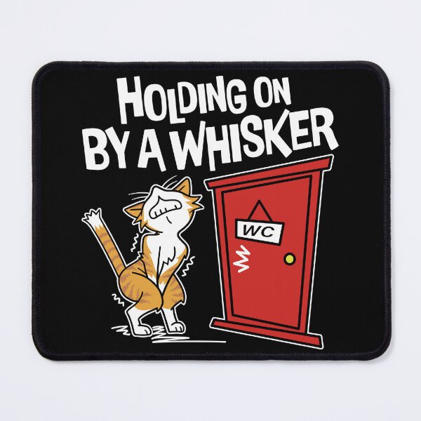 Item preview, Occupied! Desperate Cat Waiting for the Bathroom - Funny Cat Humor_BK designed and sold by AckeeWolf.