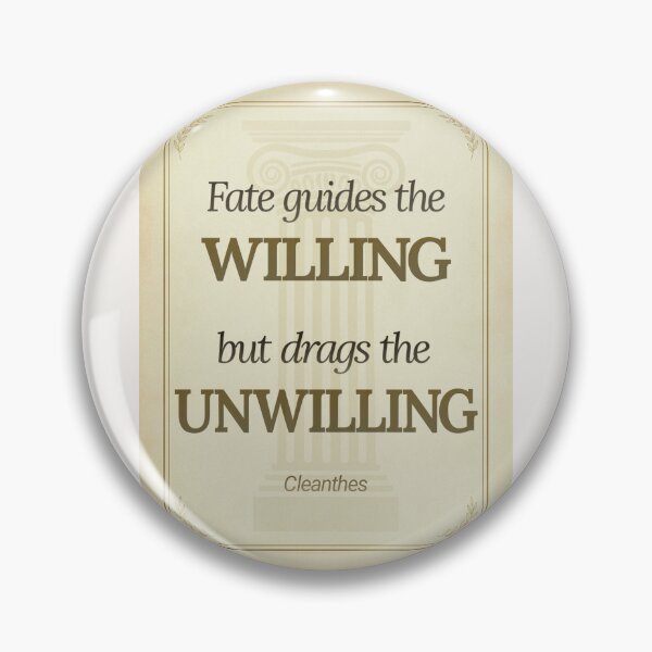 Item preview, Fate Guides the Willing but Drags the Unwilling - Cleanthes - Elegant Script Stoic Quote - Black and Gold Version designed and sold by Stoic Core.