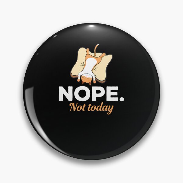Item preview, Nope Not Today Sleeping Cat designed and sold by MarenEckert.