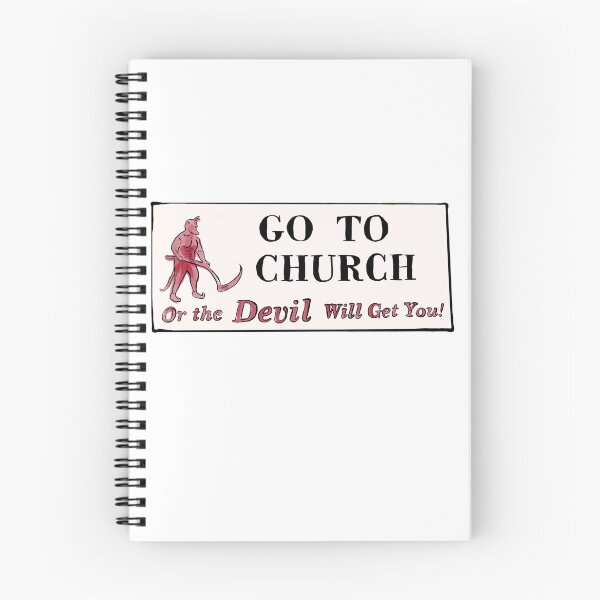 Item preview, Go to Church or the Devil Will Get You! designed and sold by ethanvsanders.