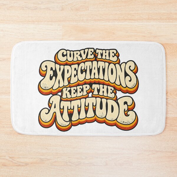 Item preview, CURVE THE EXPECTATIONS. KEEP THE ATTITUDE designed and sold by WheelieGdArt.