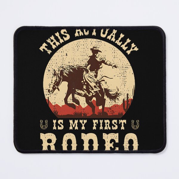 Item preview, This Actually Is My First Rodeo Vintage Cowboy Cowgirl Horse Western Design designed and sold by hannahnormann.