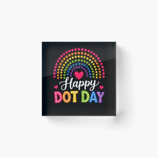 Item preview, Happy Dot Day Rainbow Colorful Polka Dot Teacher Teen Girls designed and sold by serialcarachts.
