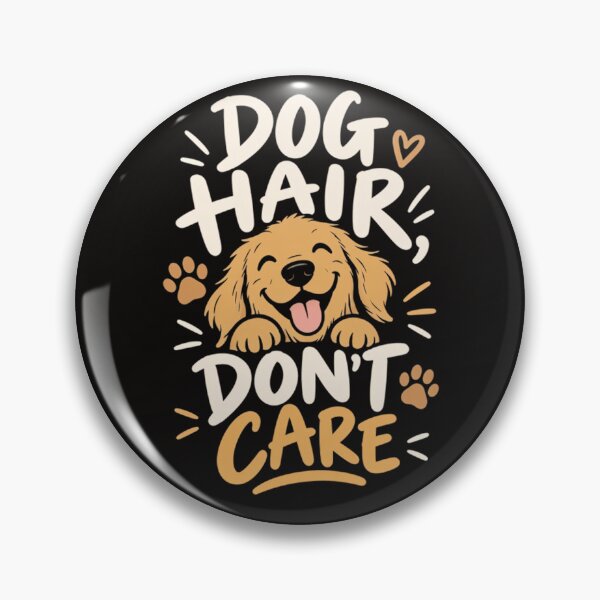 Item preview, Dog Hair Don't Care – Funny Dog Lover Gift designed and sold by MiSuPa Studio.