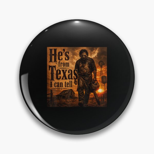 Item preview, He's From Texas I Can Tell Vintage The Texas Chain Saw Horror designed and sold by OddPopARt.