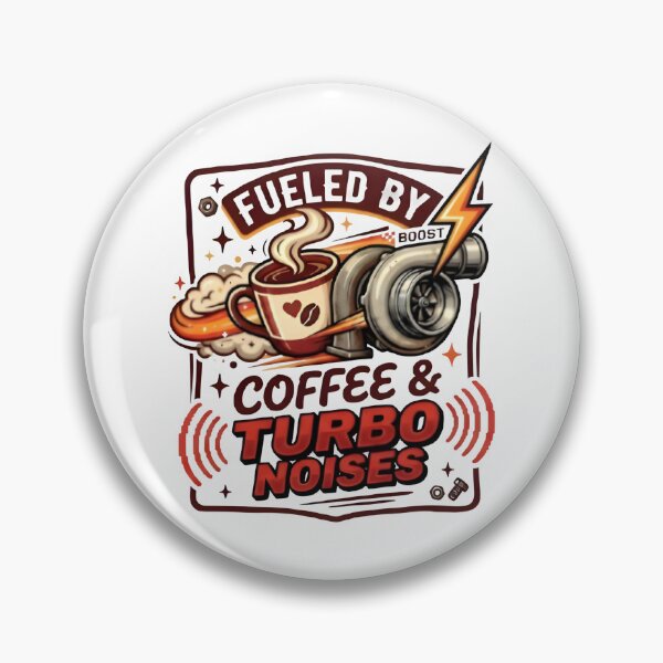 Item preview, Fueled by Coffee and Turbo Noises Funny Car Enthusiast Graphic designed and sold by eihabo.