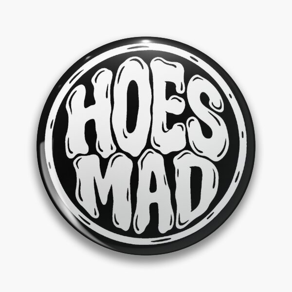 Item preview, Hoes Mad designed and sold by DIRTYDUNNZ.