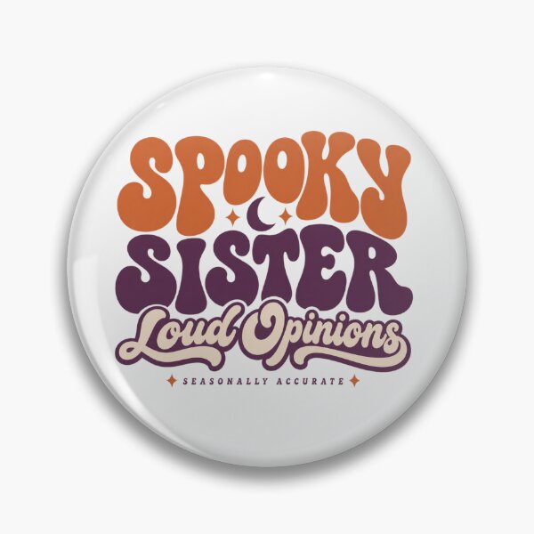 Item preview, Spooky Sister Loud Opinions Retro Halloween Sister designed and sold by PhylonBoxx.