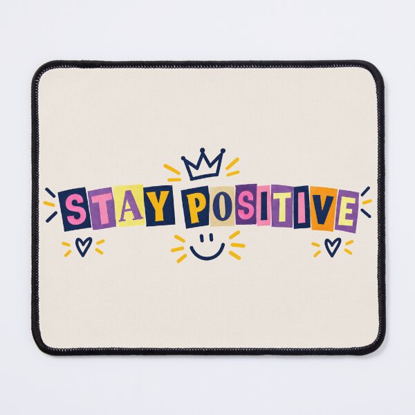 Item preview, Stay positive and smile designed and sold by Toufittery.