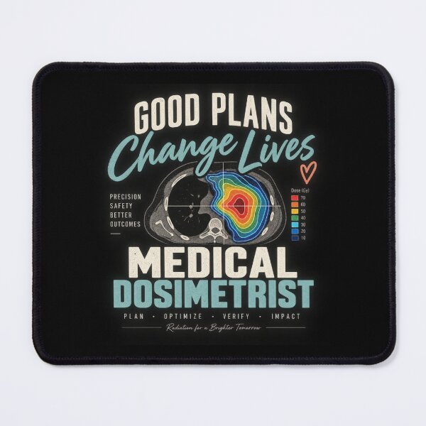 Item preview, Good Plans Change Lives – Medical Dosimetrist designed and sold by amndro.