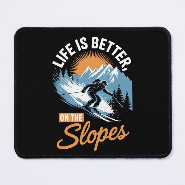 Item preview, Life Is Better on the Slopes   designed and sold by jkrphoto.