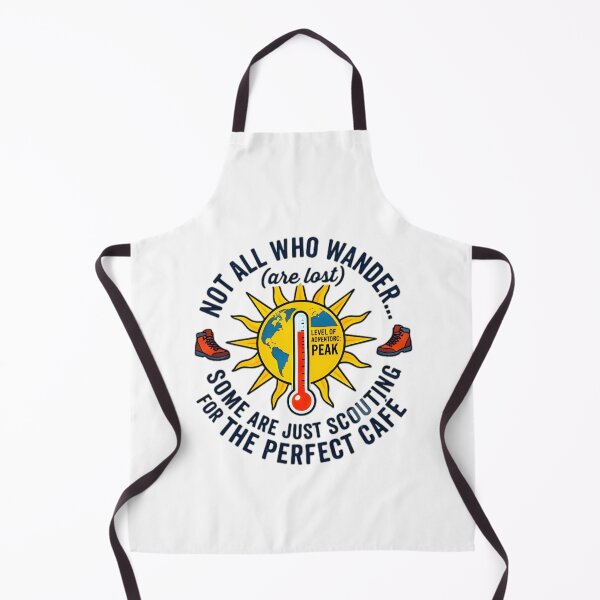 Item preview, Not All Who Wander Are Lost Scouting For Perfect Cafe designed and sold by Pyt27.