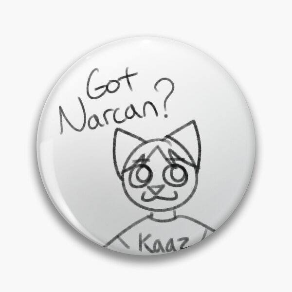 Item preview, Got Narcan? (Kaaz) designed and sold by The Kolvas Collective.