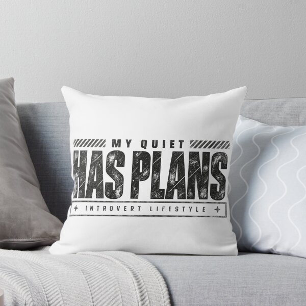 Item preview, My Quiet Has Plans Introvert designed and sold by FZ Studio .