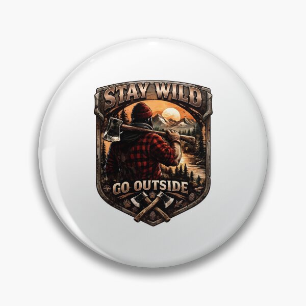 Item preview, Stay Wild Go Outside Lumberjack Camping Axe Mountain designed and sold by Moad Fahim.