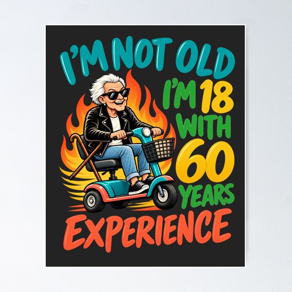 Item preview, I'm Not Old I'm 18 With 60 Years Experience Senior Humor designed and sold by PunchDrop.