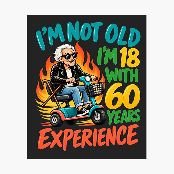 Item preview, I'm Not Old I'm 18 With 60 Years Experience Senior Humor designed and sold by PunchDrop.