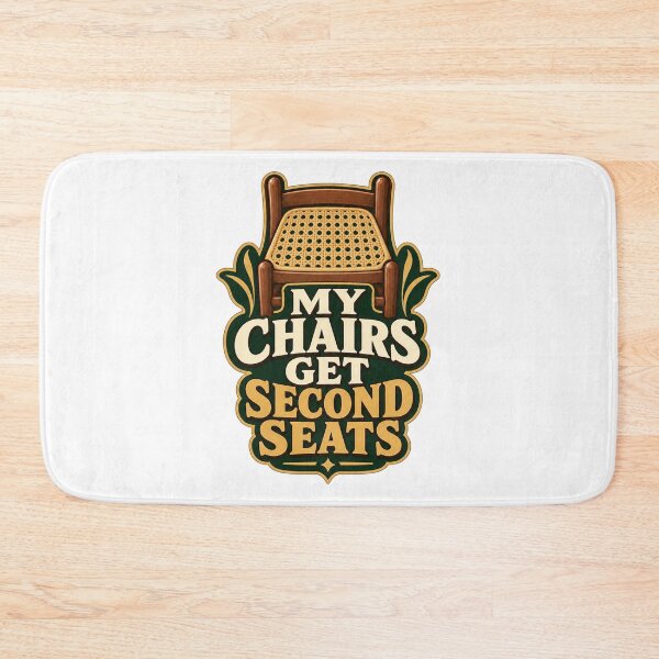 Item preview, My Chairs Get Second Seats – Caner Gift designed and sold by UrbanCanvvas.
