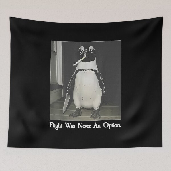 Item preview, Flight was Never an Option Penguin Smoking Funny Bird Meme designed and sold by EricCotanori.