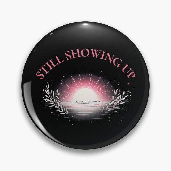 Item preview, Title: Still Showing Up - Pink Sunset Celestial Female Empowerment Quote designed and sold by emiliacreations.