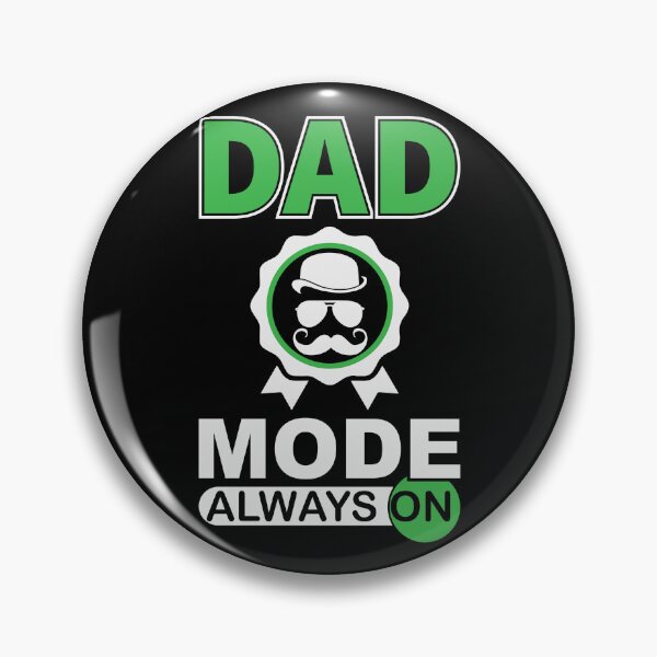 Item preview, Dad Mode Always On designed and sold by VibeForgeCo24.