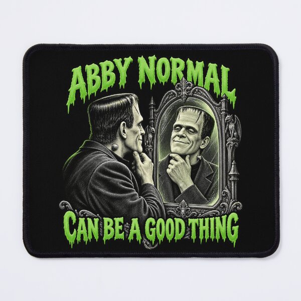 Item preview, Abby Normal Can Be A Good Thing designed and sold by A5ranch merch.