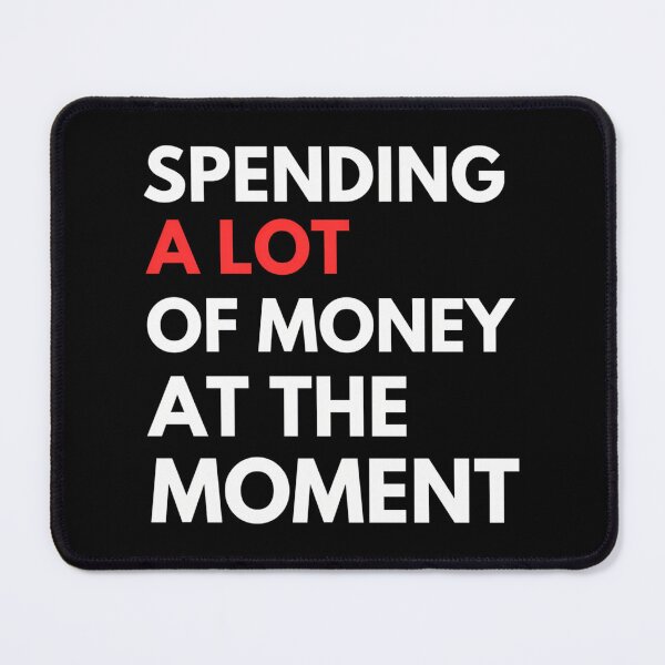 Item preview, Funny Dad Mom Parents Day Spending A Lot Money At The Moment designed and sold by hustongriceldas.