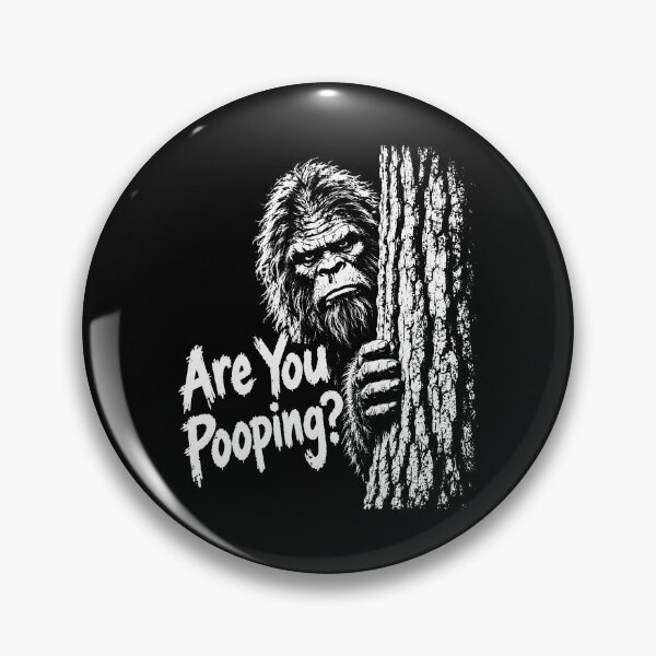 Item preview, Are You Pooping Bigfoot designed and sold by gunaone-design.