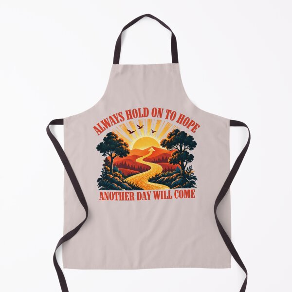 Item preview, Always Hold On to Hope – Another Day Will Come designed and sold by NinaCreator.