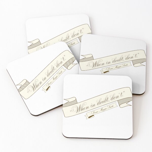Item preview, "When in doubt, don't", Dame Maggie Smith quote designed and sold by GardenOfWhimsy.