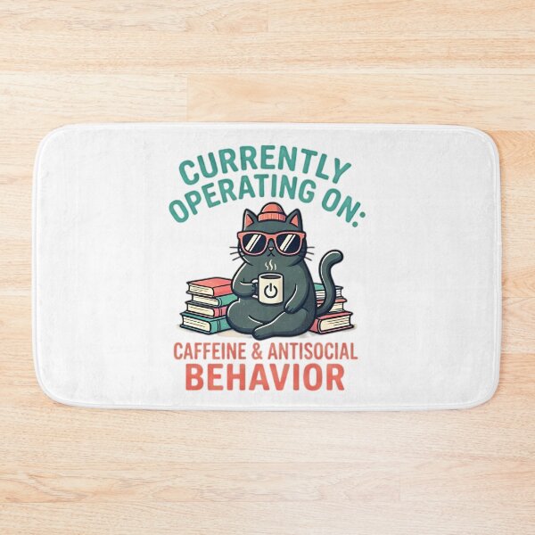 Item preview, Currently Operating On Caffeine And Antisocial Behavior Cat designed and sold by Pyt27.