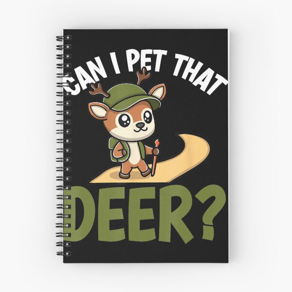 Item preview, Can I Pet That Deer Hiking Humor designed and sold by NoeValdric.