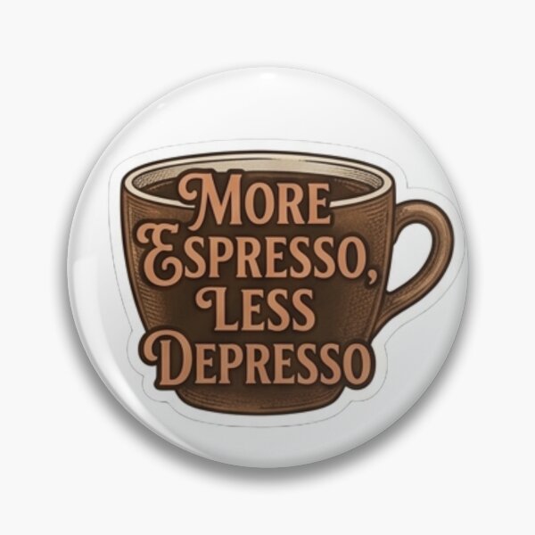 Item preview, Cute Retro More Espresso Less Depresso Lover Morning Aesthetic designed and sold by littleearty.