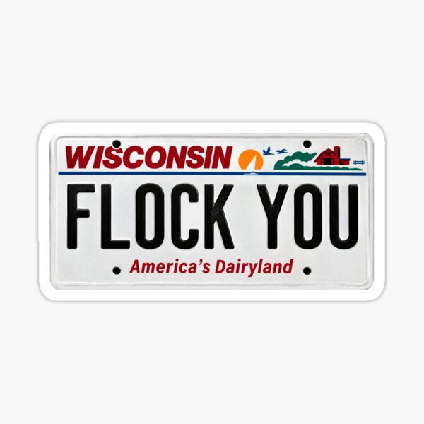 Item preview, FLOCK YOU License Plate - Wisconsin designed and sold by Fun Intended.