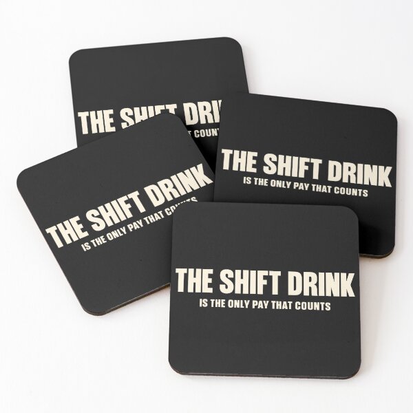 Item preview, Shift Drink Bartender Humor Service Industry Quote designed and sold by TadeoNivar.
