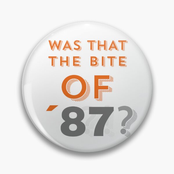 Item preview, Was that the bite of 87? #2 designed and sold by farsul.