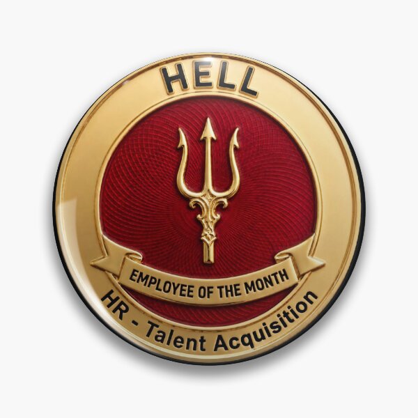 Item preview, Hell HR Talent Acquisition - Employee of the Month Corporate Satire designed and sold by RogueSquirrels.